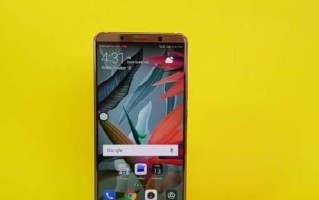华为Note8（透视华为Note8的优势与功能，带你领略智能科技的魅力）